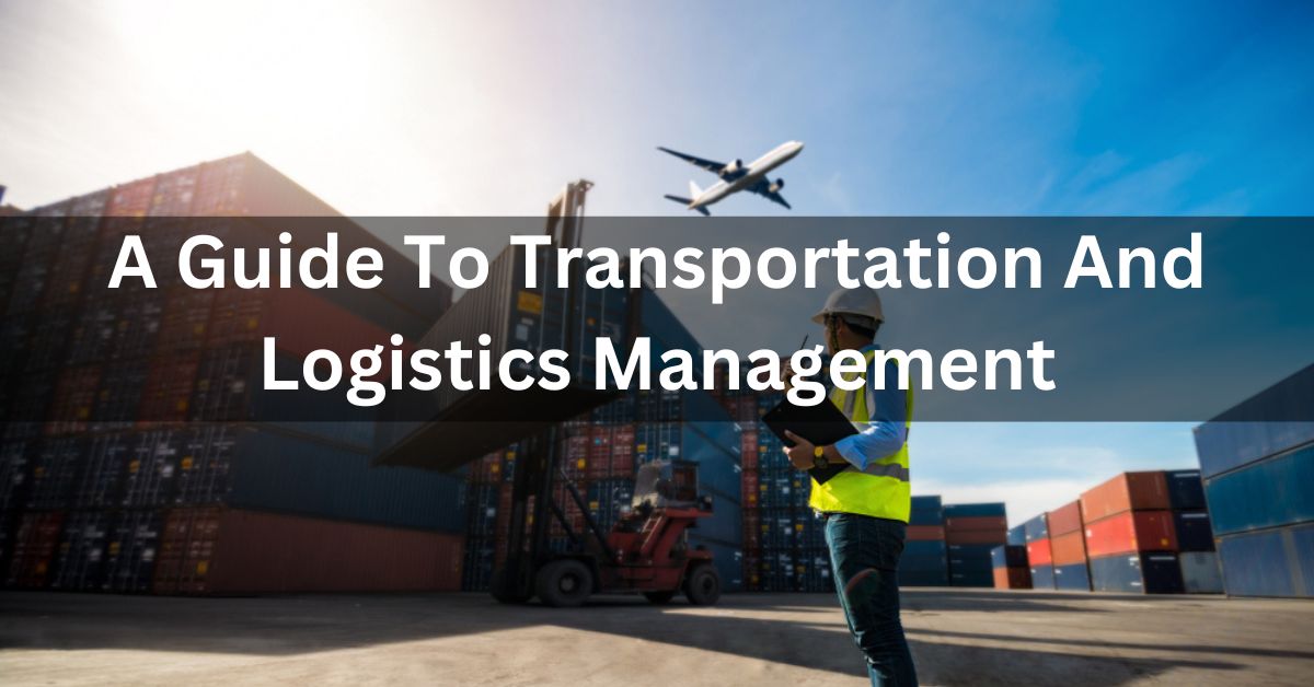 Transportation & Logistics Management
